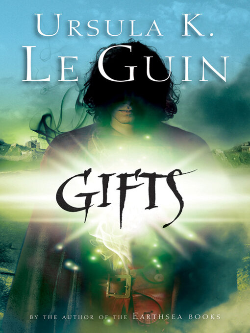 Title details for Gifts by Ursula K. Le Guin - Available
